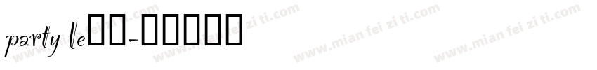 party le字体字体转换